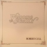 Bob Cull : Welcome to the Family (LP, Album)
