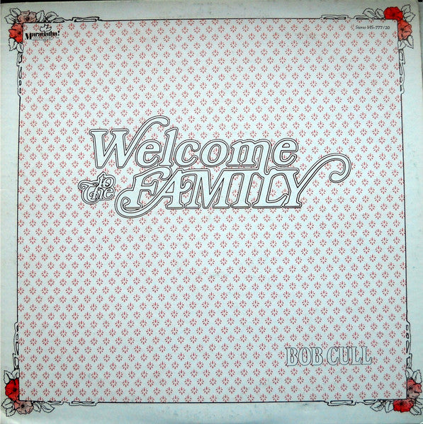 Robert Cull* : Welcome to the Family (LP, Album)
