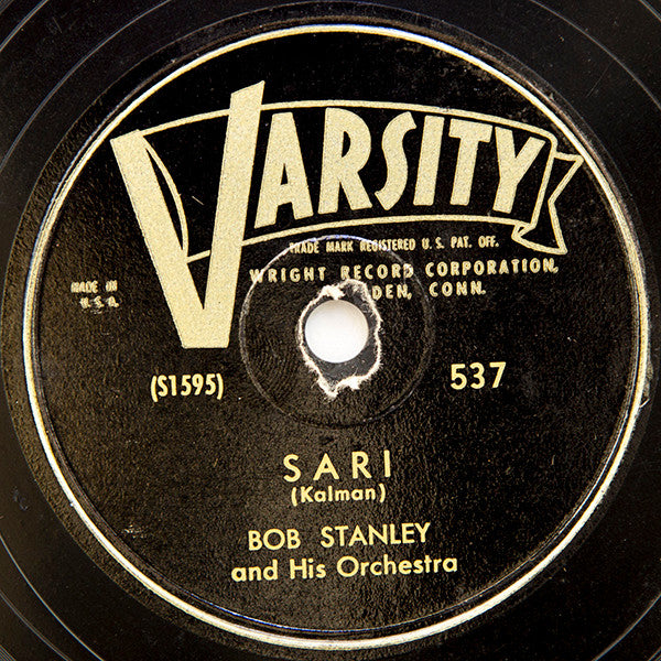 Bob Stanley And His Orchestra : Sari / Dolores (Shellac, 10")