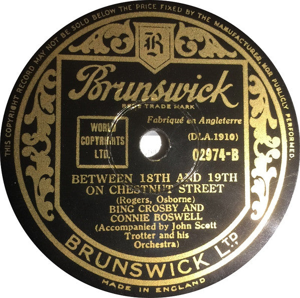Bing Crosby Assisted By The Foursome / Bing Crosby And Connie Boswell : Sweet Potato Piper / Between 18th And 19th On Chestnut Street (Shellac, 10", RP)