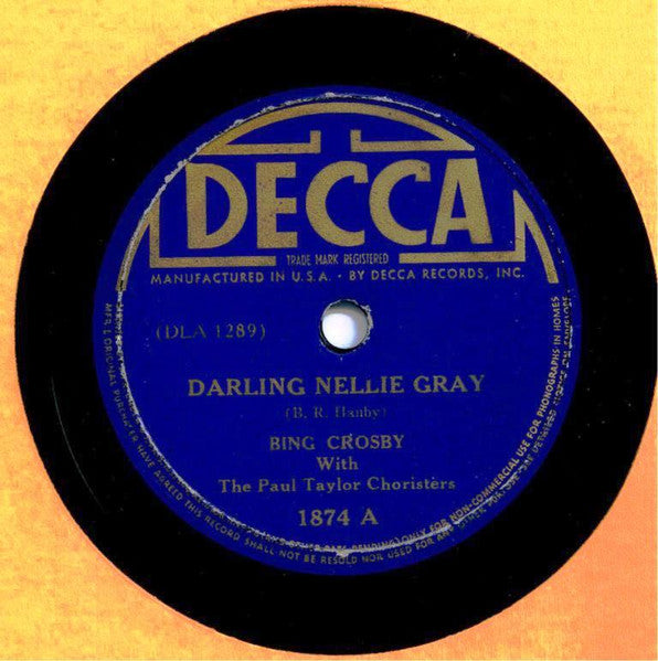 Bing Crosby : Darling Nellie Gray / When Mother Nature Sings Her Lullaby (Shellac, 10")