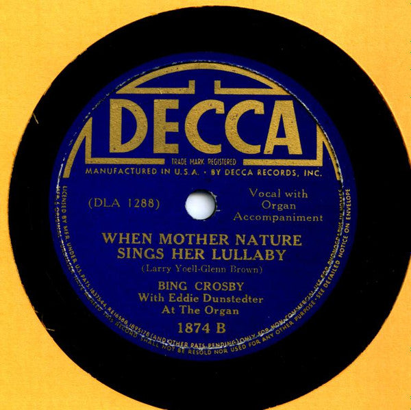 Bing Crosby : Darling Nellie Gray / When Mother Nature Sings Her Lullaby (Shellac, 10")