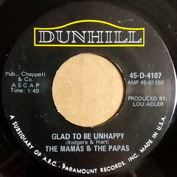 The Mamas & The Papas : Glad To Be Unhappy (7", Single)