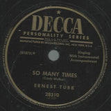 Ernest Tubb : Fortunes In Memories / So Many Times (Shellac, 10")