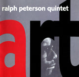 Ralph Peterson Quintet : Art (CD, Album)
