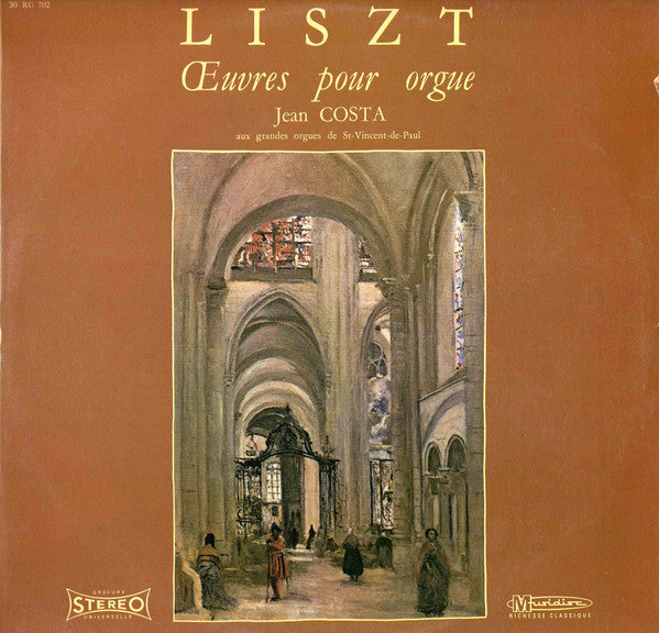 Franz Liszt, Jean Costa (2) : Oeuvres Pour Orgue (LP)