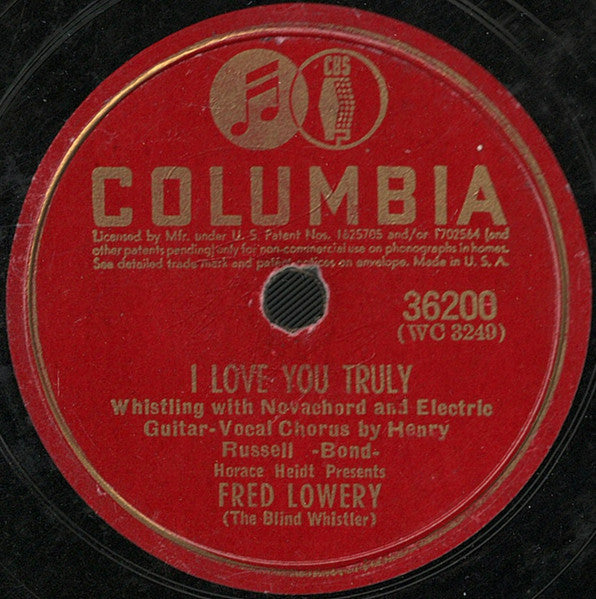 Fred Lowery (2) : Indian Love Call / I Love You Truly (Shellac, 10")