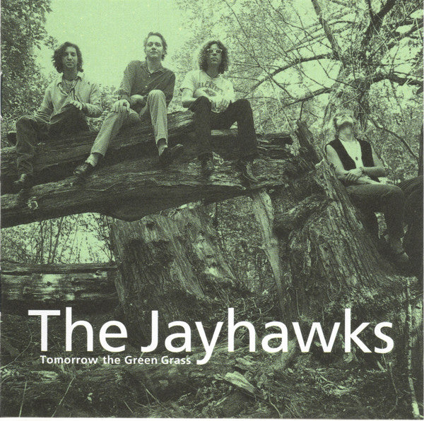The Jayhawks : Tomorrow The Green Grass (CD, Album, ARC)