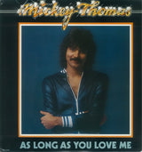 Mickey Thomas : As Long As You Love Me (LP, Album, Pin)
