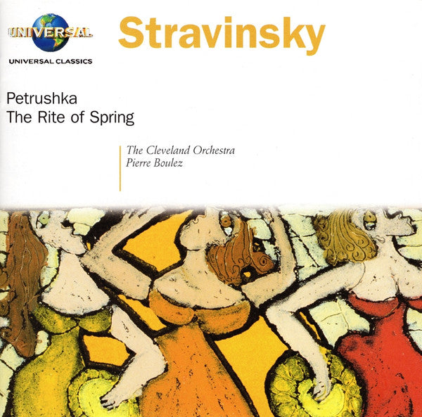 Igor Stravinsky, The Cleveland Orchestra, Pierre Boulez : Petrushka - The Rite Of Spring (CD, Comp)