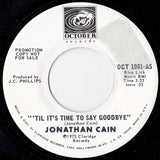 Jonathan Cain : 'Til It's Time To Say Goodbye (7", Promo)