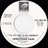 Jonathan Cain : 'Til It's Time To Say Goodbye (7", Promo)