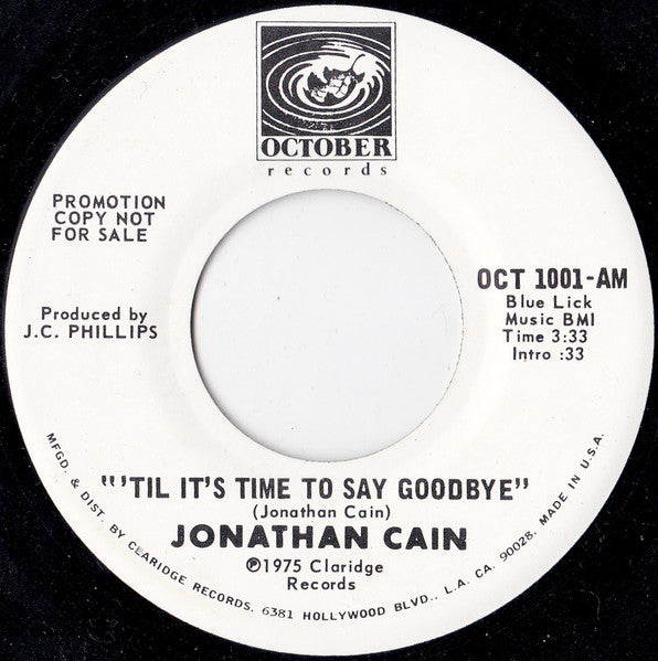 Jonathan Cain : 'Til It's Time To Say Goodbye (7", Promo)