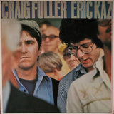 Craig Fuller / Eric Kaz : Craig Fuller / Eric Kaz (LP, Album, Ter)