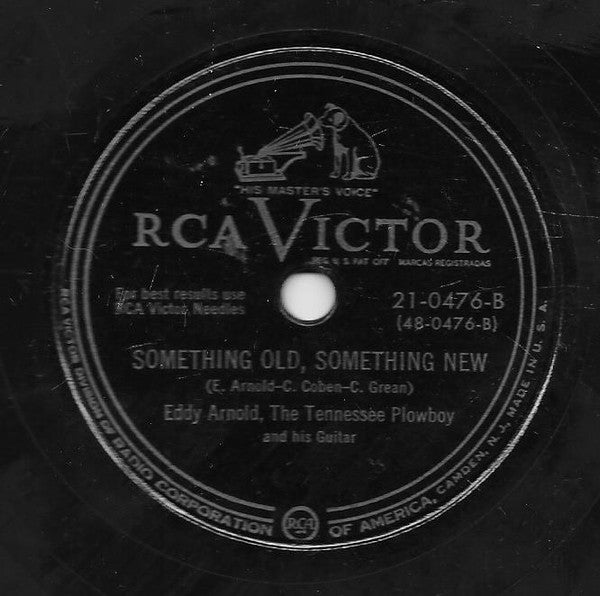 Eddy Arnold : I Wanna Play House With You / Something Old, Something New (Shellac, 10")