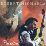 Robert Michaels (3) : Paradiso (CD, Album)