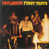 Potliquor : First Taste (LP, Album)
