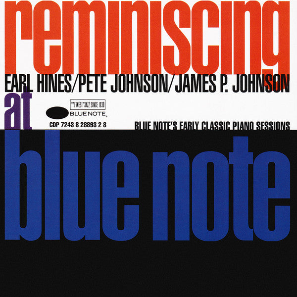 Earl Hines, Pete Johnson, James Price Johnson : Reminiscing At Blue Note (CD, Comp)