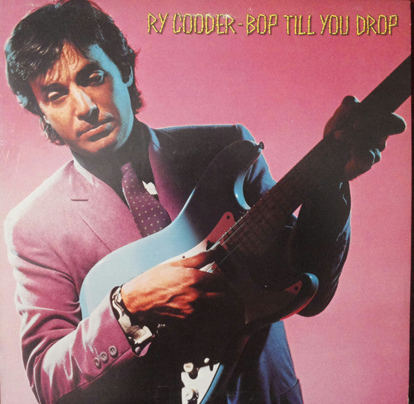 Ry Cooder : Bop Till You Drop (LP, Album, Win)
