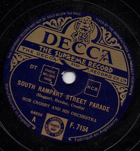 Bob Crosby And His Orchestra : South Rampart Street Parade / Song Of The Wanderer (Shellac, 10")