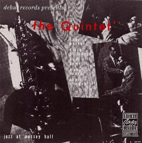 The Quintet : Jazz At Massey Hall (CD, Album, RE)