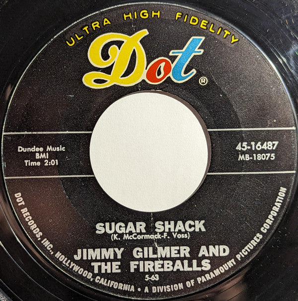 Jimmy Gilmer And The Fireballs : Sugar Shack (7", Styrene, Mon)