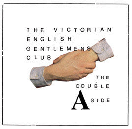 The Victorian English Gentlemens Club : The Double A Side (7", Single)