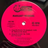 Margaret Reynolds : Keep On Holdin' On (12")